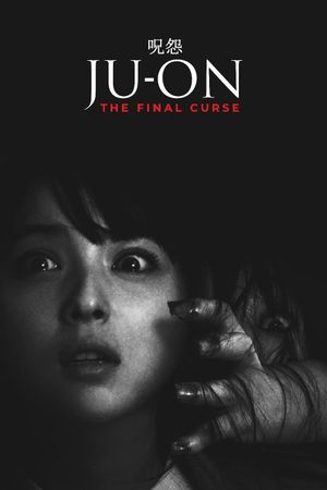 Ju-on: The Final Curse's poster image