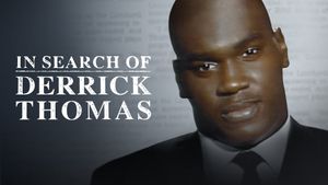 In Search of Derrick Thomas's poster