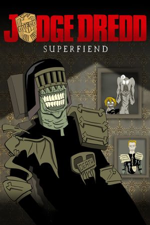 Judge Dredd: Superfiend's poster