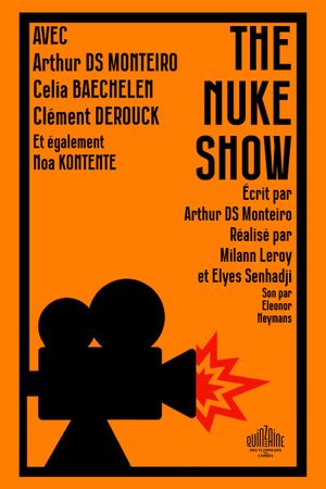 The Nuke Show's poster