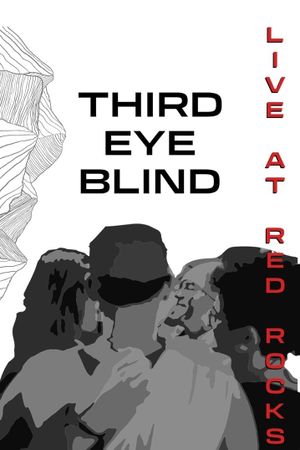 Third Eye Blind: Live at Red Rocks's poster