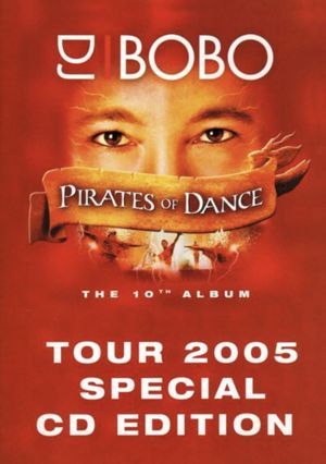 DJ Bobo: Pirates Of Dance's poster