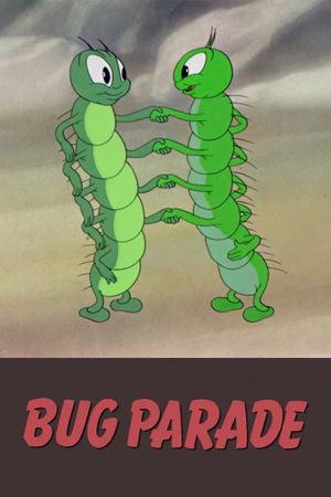 The Bug Parade's poster