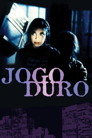 Jogo Duro's poster