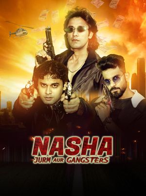 Nasha Jurm Aur Gangsters's poster