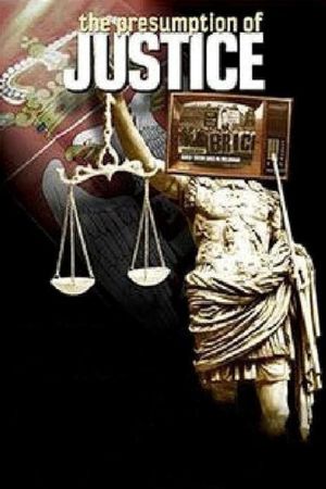 The Presumption of Justice's poster