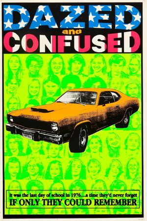 Dazed and Confused's poster