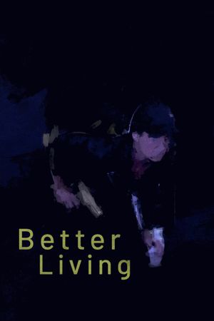 Better Living's poster