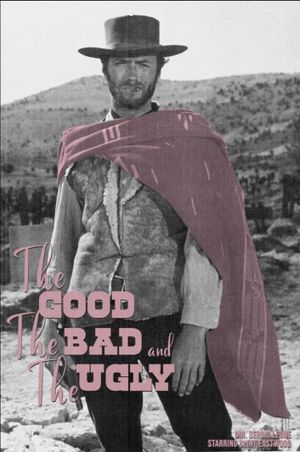 The Good, the Bad and the Ugly's poster