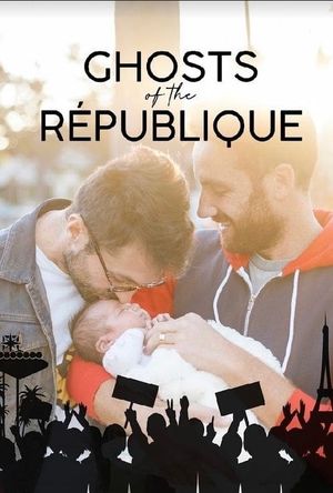 Ghosts of the République's poster