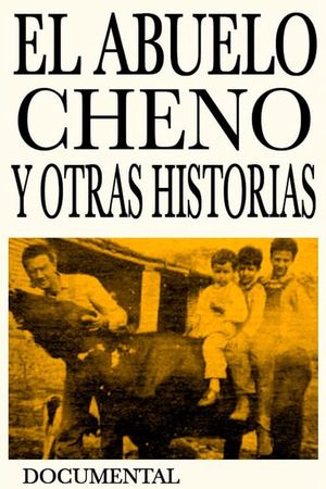 Grandpa Cheno and Other Stories's poster