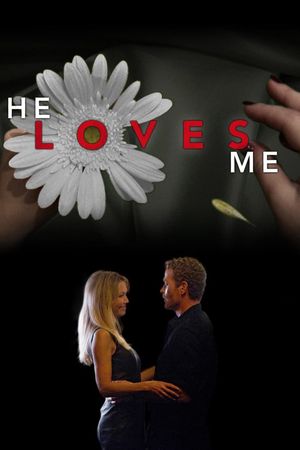 He Loves Me's poster