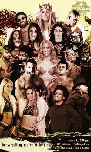 Bar Wrestling 10: March Of The Pigs's poster