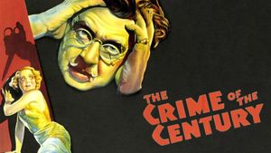 The Crime of the Century's poster