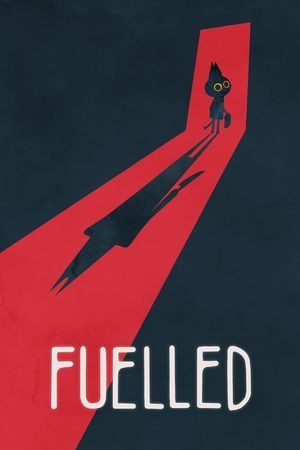Fuelled's poster