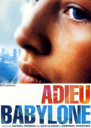 Adieu Babylone's poster