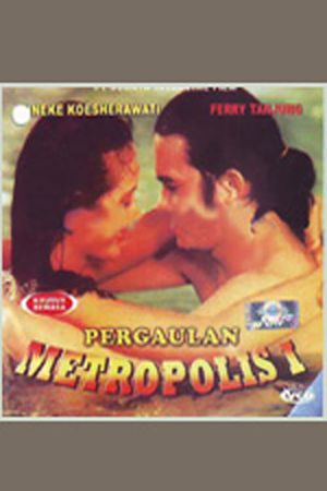 Pergaulan metropolis's poster
