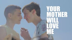 Your Mother Will Love Me's poster