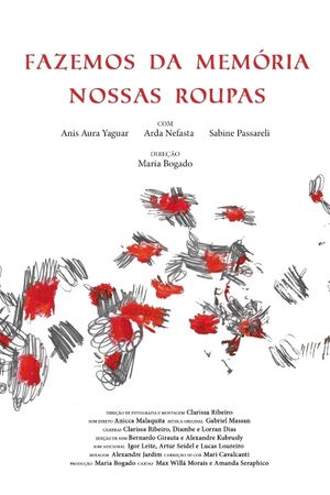 Fazemos da Memória Nossas Roupas's poster image