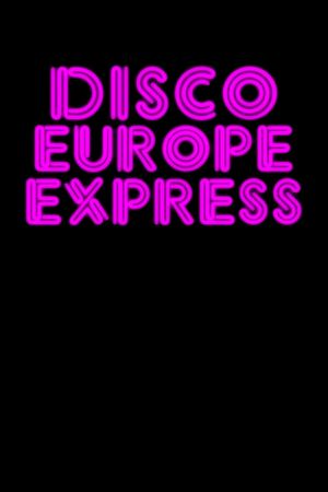Disco Europe Express's poster