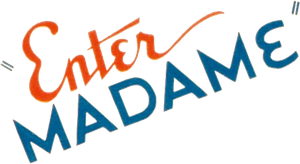 Enter Madame!'s poster