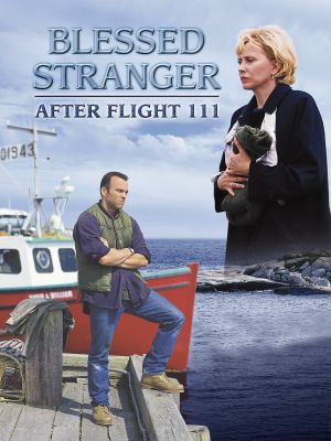 Blessed Stranger: After Flight 111's poster