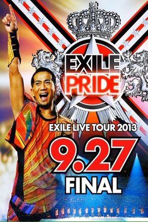 EXILE LIVE TOUR 2013 “EXILE PRIDE”'s poster