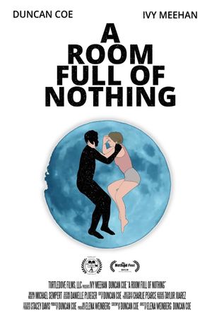 A Room Full of Nothing's poster