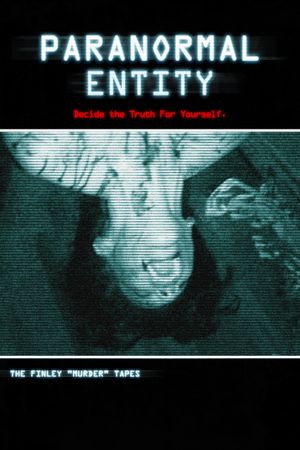 Paranormal Entity's poster