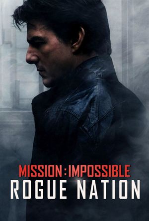 Mission: Impossible - Rogue Nation's poster