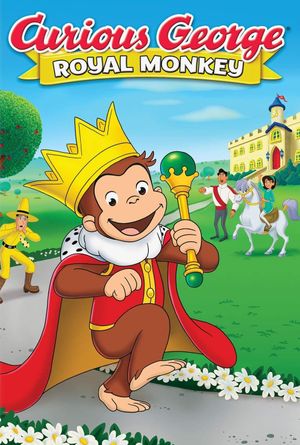 Curious George: Royal Monkey's poster image