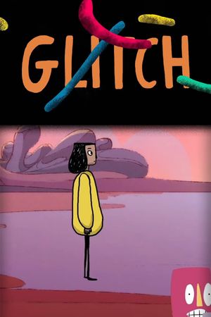 Glitch's poster