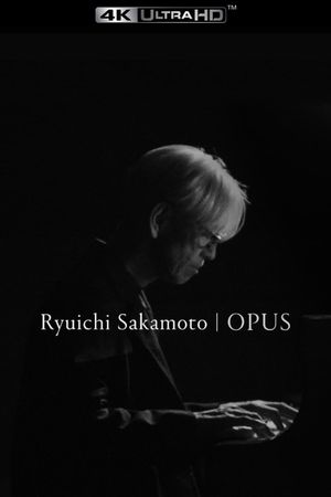Ryuichi Sakamoto: Opus's poster