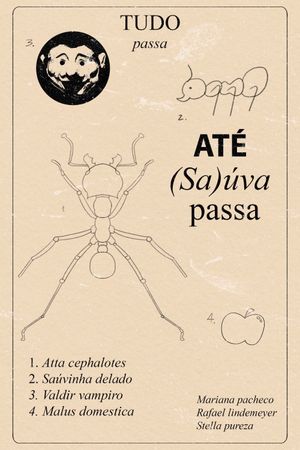 Tudo Passa Até (Sa)úva Passa's poster