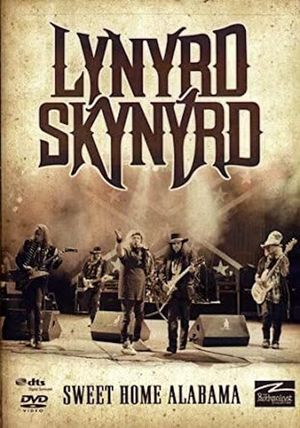 Lynyrd Skynyrd: Sweet Home Alabama - The Rockpalast Collection's poster