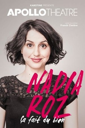 Nadia Roz : Ça fait du bien's poster