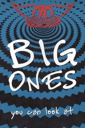 Aerosmith:  Big Ones You Can Look At's poster