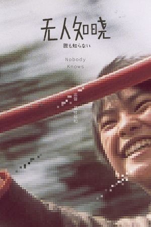 Nobody Knows's poster