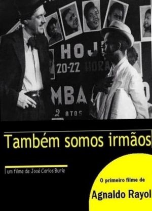 Também Somos Irmãos's poster