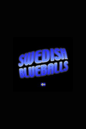 Swedish Blueballs's poster