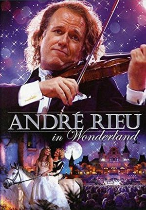 André Rieu - In Wonderland's poster