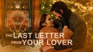 The Last Letter from Your Lover's poster