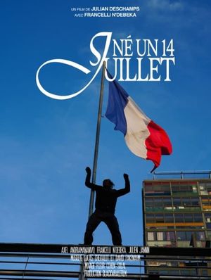 Né un 14 Juillet's poster