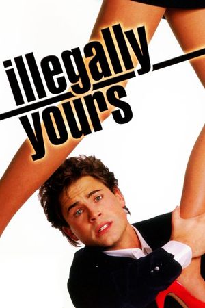 Illegally Yours's poster