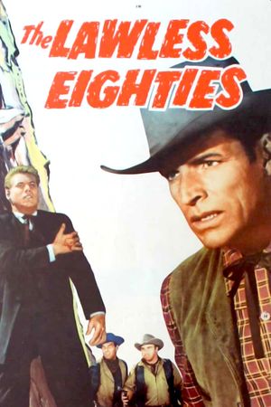 The Lawless Eighties's poster