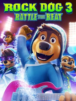 Rock Dog 3: Battle the Beat's poster