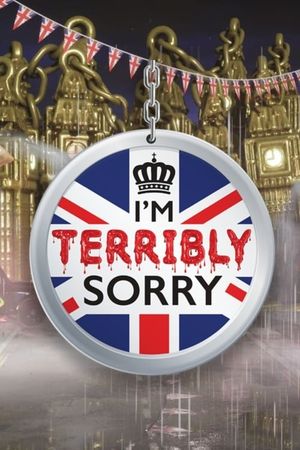 I’m Terribly Sorry's poster