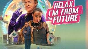 Relax, I'm from the Future's poster