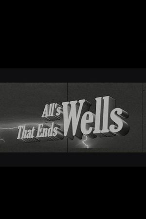 All's Wells That Ends Wells's poster