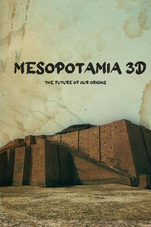 Mesopotamia 3D's poster